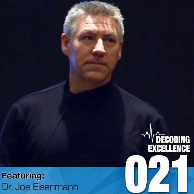 #021 Dr. Joe Eisenmann